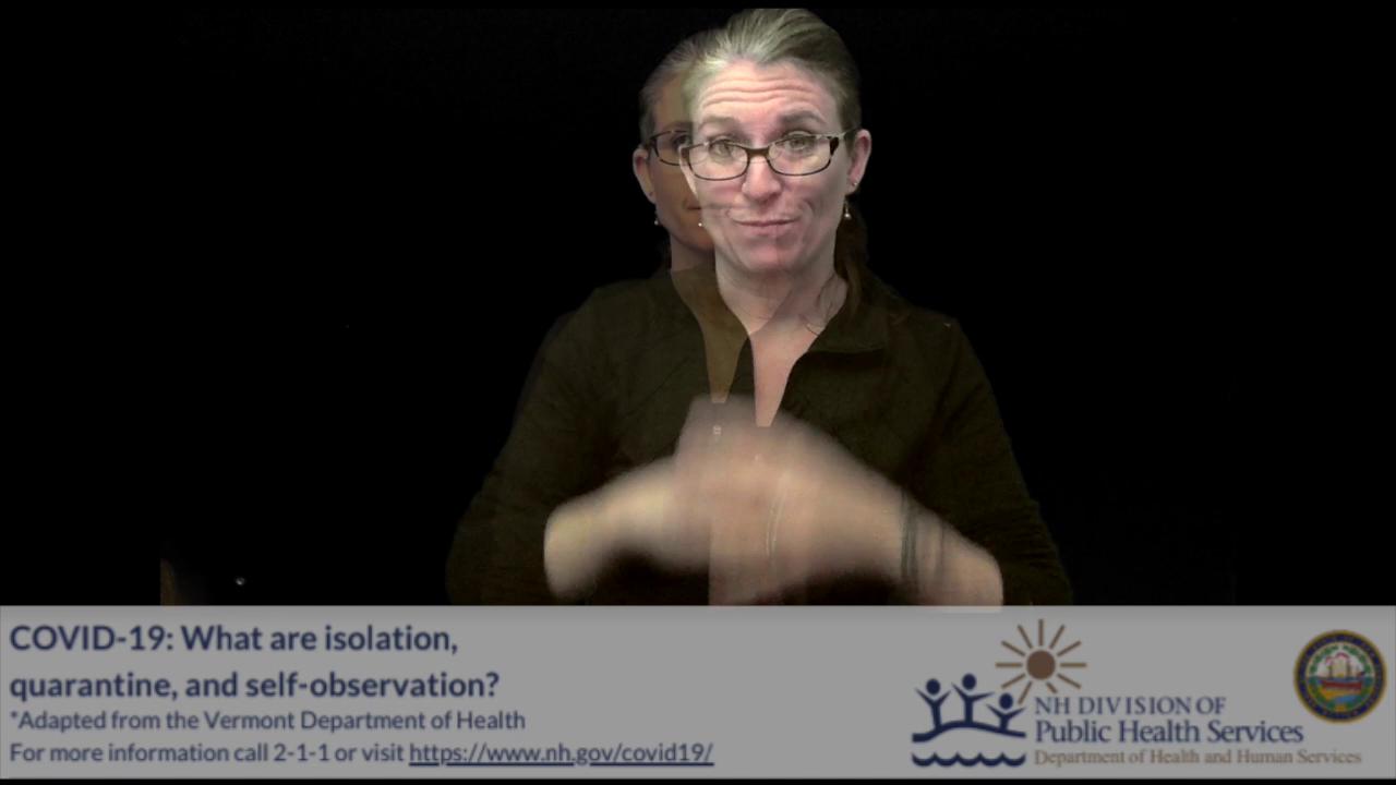 American Sign Language (ASL) COVID-19 Video - What are Isolation, Quarantine, and Self-Observation?